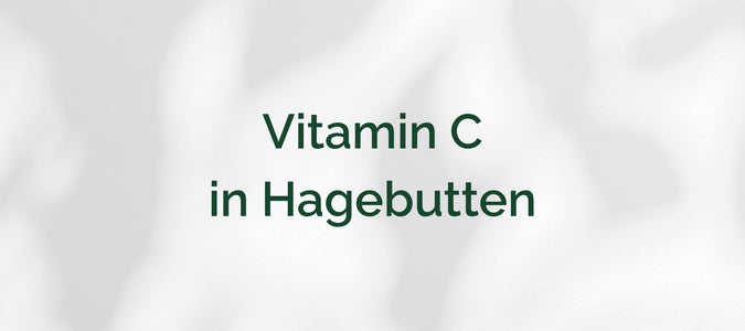 Vitamin C in Hagebutten