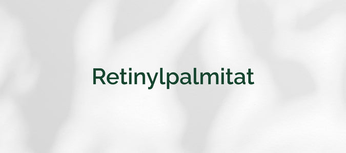 Retinylpalmitat