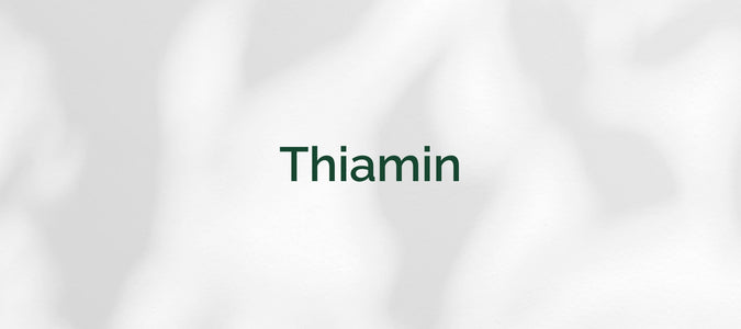 Vitamin B1 (Thiamin)