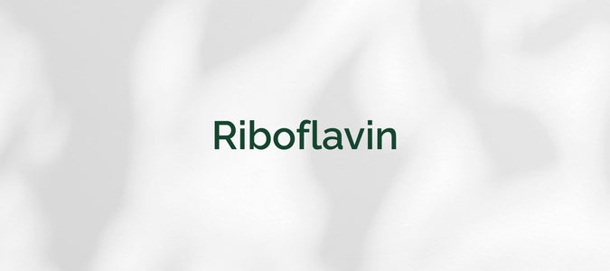 Vitamin B2 (Riboflavin)
