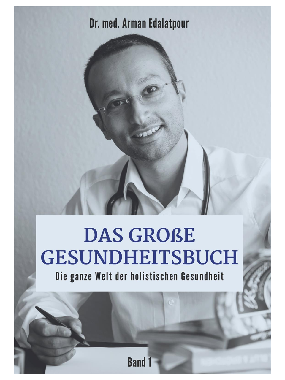 Produktbild Das große Gesundheitsbuch Band 1 - Die ganze Welt der holistischen Gesundheit